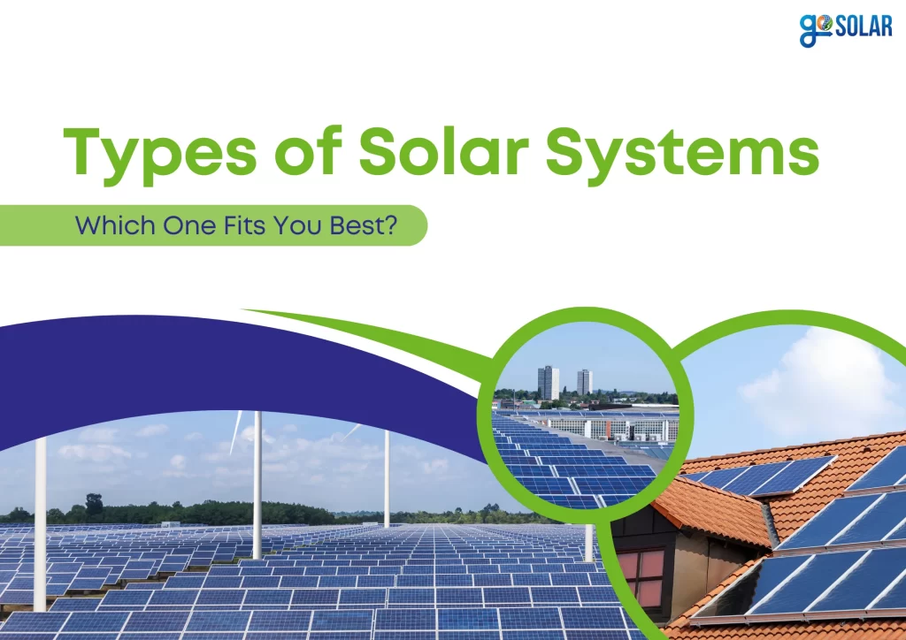 Types of Solar Systems