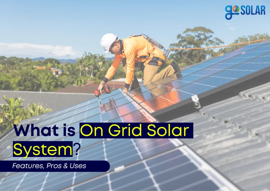 What is On Grid Solar System