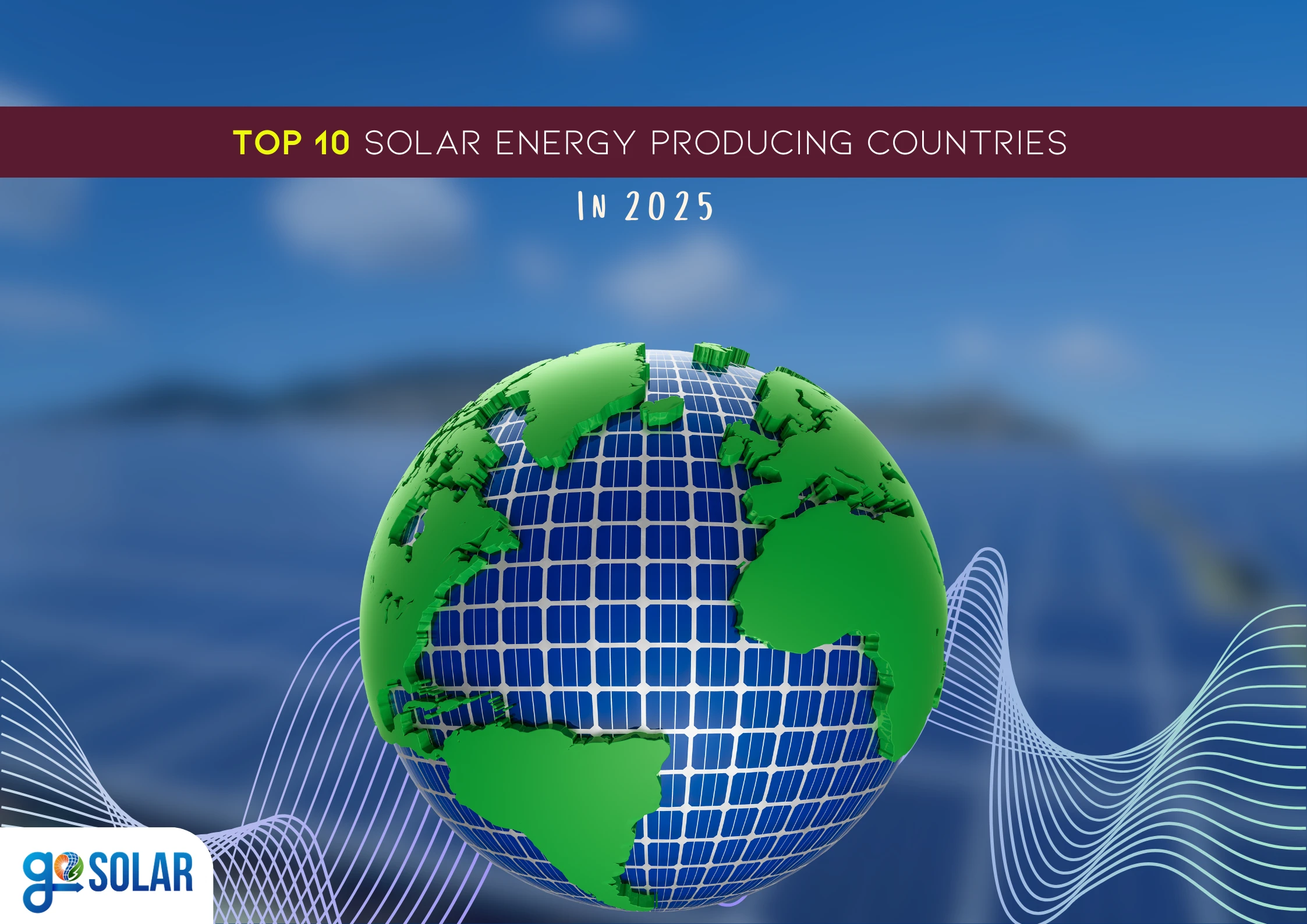 Top 10 Solar Energy Producing Countries