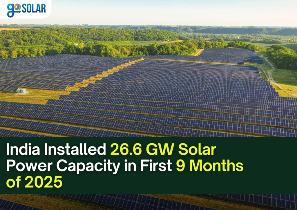 India Installed 26.6 GW Solar Power Capacity in First 9 Months of 2025